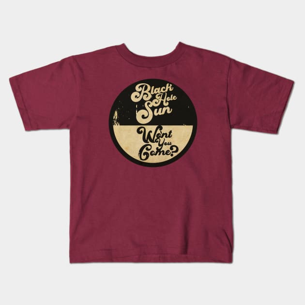 Black Hole Sun Kids T-Shirt by CTShirts